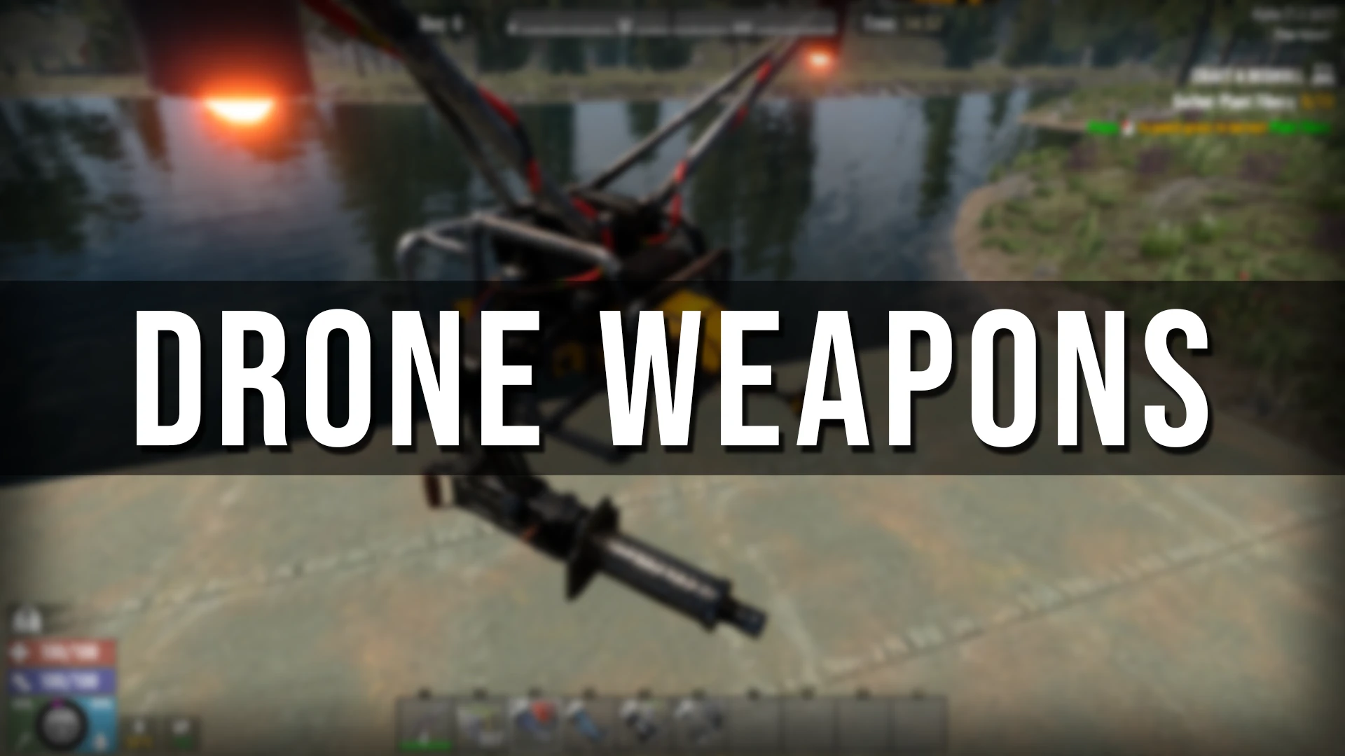 Drone Weapons - НПС / Мобы - 7 Days To Die RUS